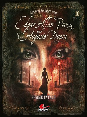 cover image of Edgar Allan Poe & Auguste Dupin, Aus den Archiven, Folge 10